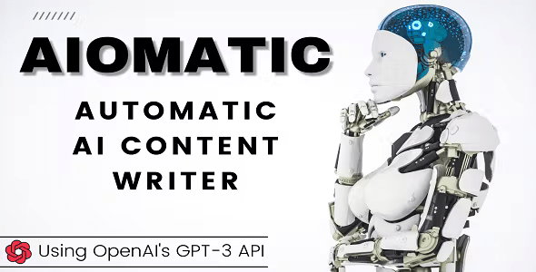 Aiomatic – AI Content Writer, Editor, ChatBot & AI Toolkit 2.3.8
