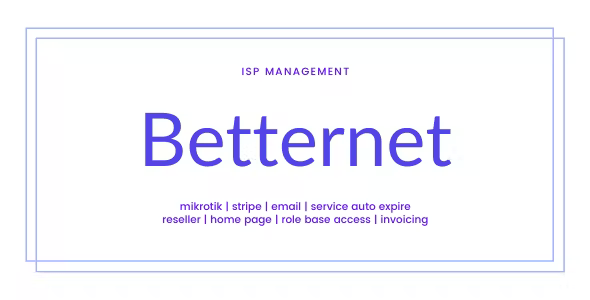 Betternet ISP Billing with Mikrotik API 4.1