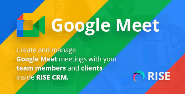 Google Meet Integration for RISE CRM 1.0.1
