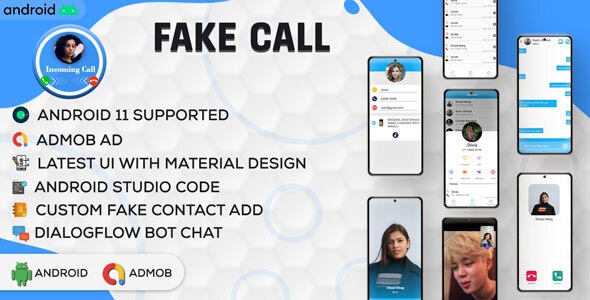 Fake Call | Fake Video Call | Dialogflow Message | Auto Message Bot System| Android App |Admob| V3.2
