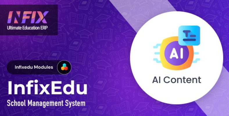AI Content Module | InfixEdu School – School Management System Software