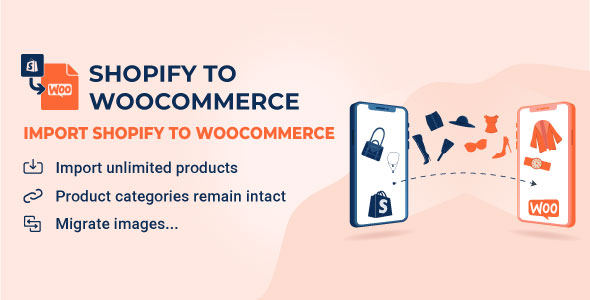 S2W – Import Shopify to WooCommerce – Migrate Your Store from Shopify to WooCommerce 1.3.0