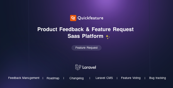 QuickFeature – Feature Requests and Feedback Management SaaS Laravel CMS 3.2 [Extended Version]