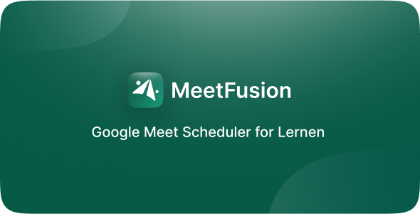 MeetFusion – Laravel Google Meet Scheduler Addon