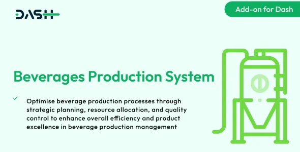 Beverages Production System – Dash SaaS Add-on 1.8