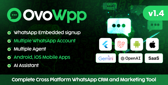 OvoWpp – Complete Cross Platform WhatsApp CRM and Marketing Tool | Web and Mobile App | SaaS 1.4