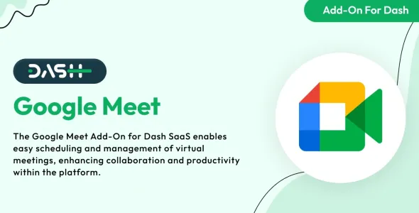 Google Meet – Dash SaaS Add-On 3.5