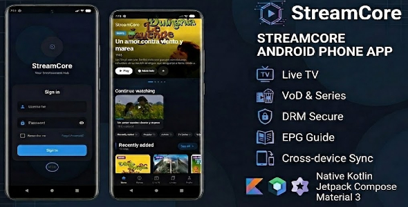 StreamCore – Native Android Stream App | IPTV/OTT Mobile Client Add-on