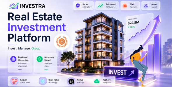 Investra – Fractional Real Estate Investment Platform with React Native App, Next.js Web & Laravel