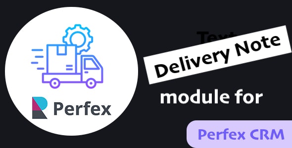 Delivery Note Module for Perfex CRM 1.1.9
