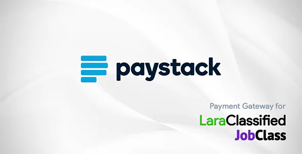 Paystack Payment Gateway Plugin – LaraClassifier and JobClass 3.0.0